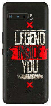 ASUS Phone Skins (All Models) - Legend Inside You - 3D Embossed Finish (L-186) Asus ROG Phone 3