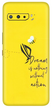 ASUS Phone Skins (All Models) - Dream Is Nothing Without Action - Matte Finish (M-138) Asus ROG Phone 3