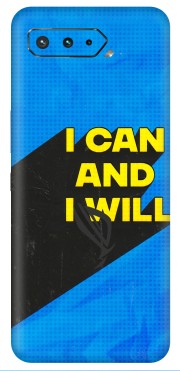 ASUS Phone Skins (All Models) - I Can And I Will - 3D Embossed Finish (L-281) Asus ROG Phone 5