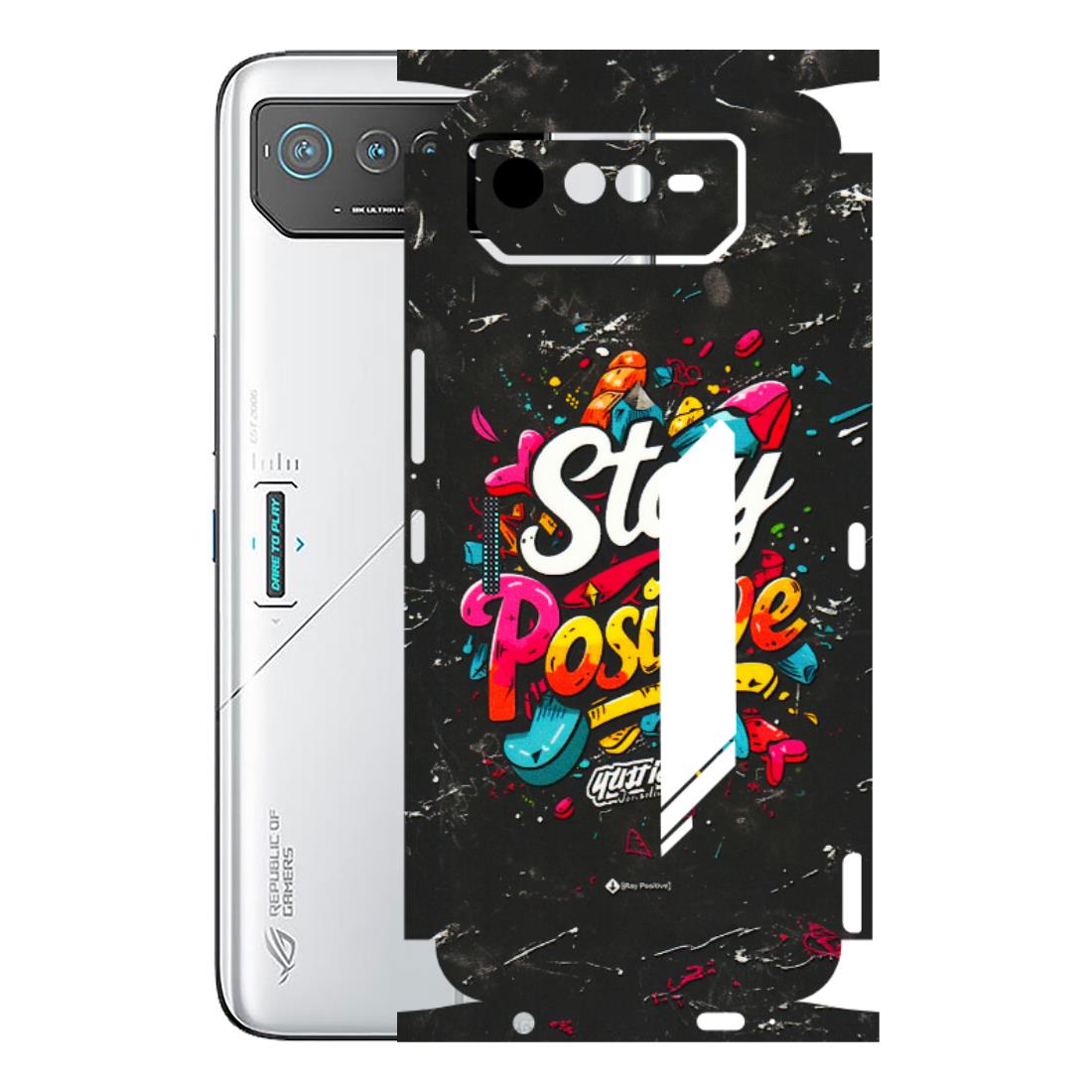 ASUS Phone Skins (All Models) - Stay Positive Black - 3D Embossed Finish (L-31) Asus ROG Phone 6 (5G)