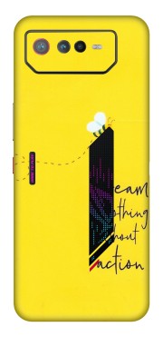 ASUS Phone Skins (All Models) - Dream Is Nothing Without Action - Matte Finish (M-138) Asus ROG Phone 6 (5G)