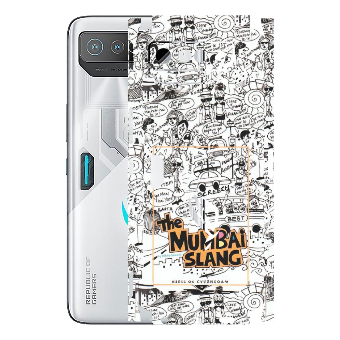 ASUS Phone Skins (All Models) - The Mumbai Slang - Matte Finish (M-142) Asus ROG Phone 7 (5G)