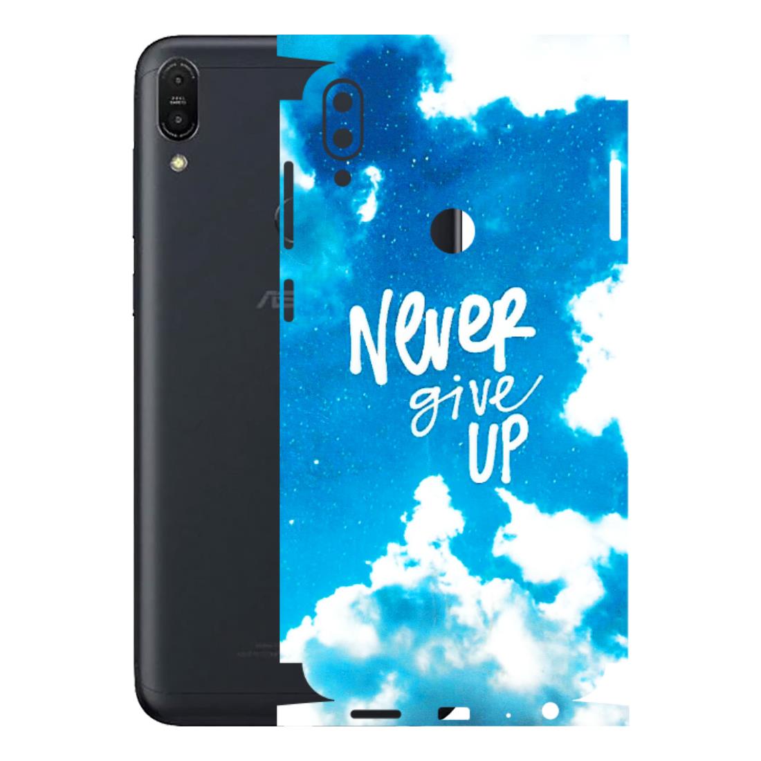 ASUS Phone Skins (All Models) - Never Give Up - 3D Embossed Finish (L-279) Asus ZENFONE MAX PRO (M1)