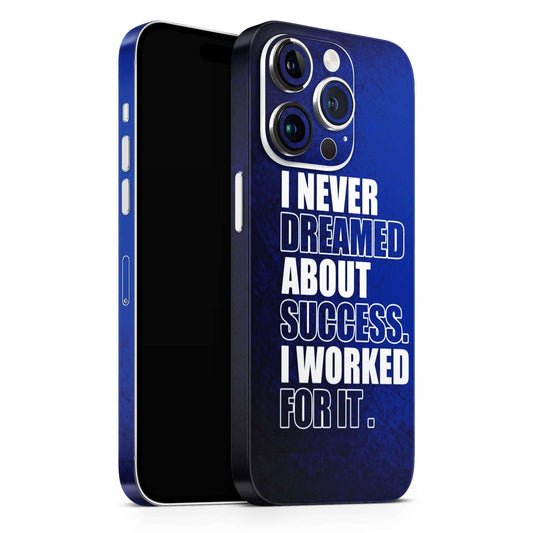 I Never Dreamed About Success 3D Textured Latest Phone Skin