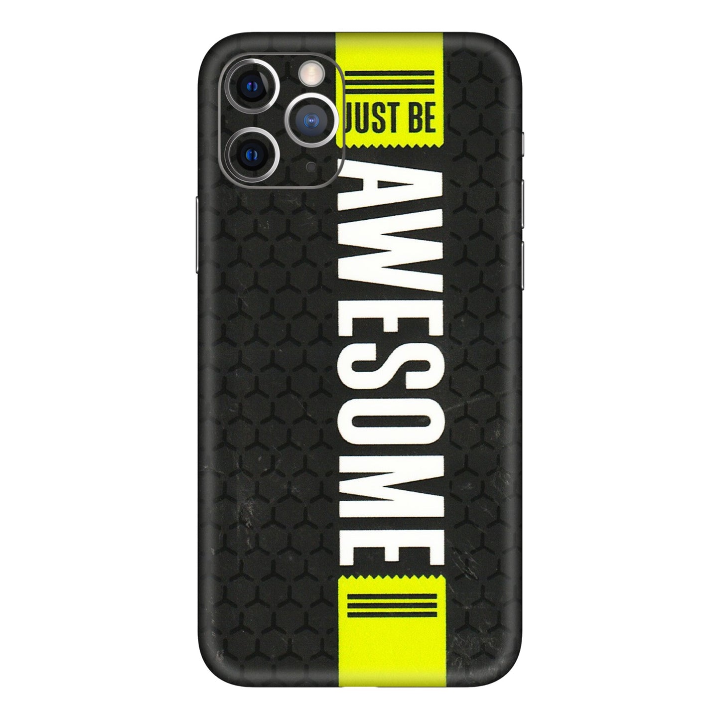 Apple iPhone Skins (All Models) - Just Be Awesome - 3D Embossed Finish (L-101) iPhone 11 Pro