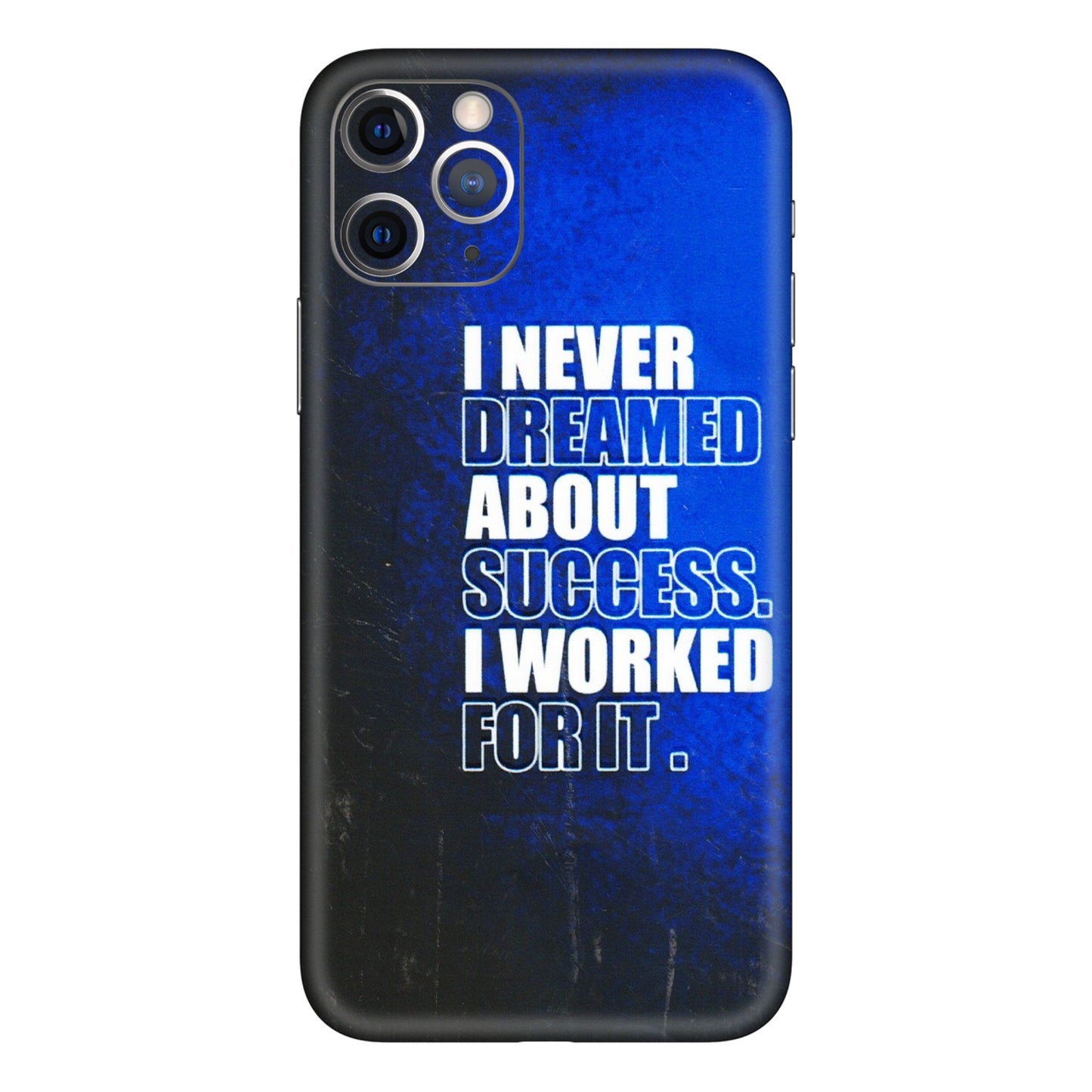 Apple iPhone Skins (All Models) - I Never Dreamed About Success - 3D Embossed Finish (L-283) iPhone 11 Pro
