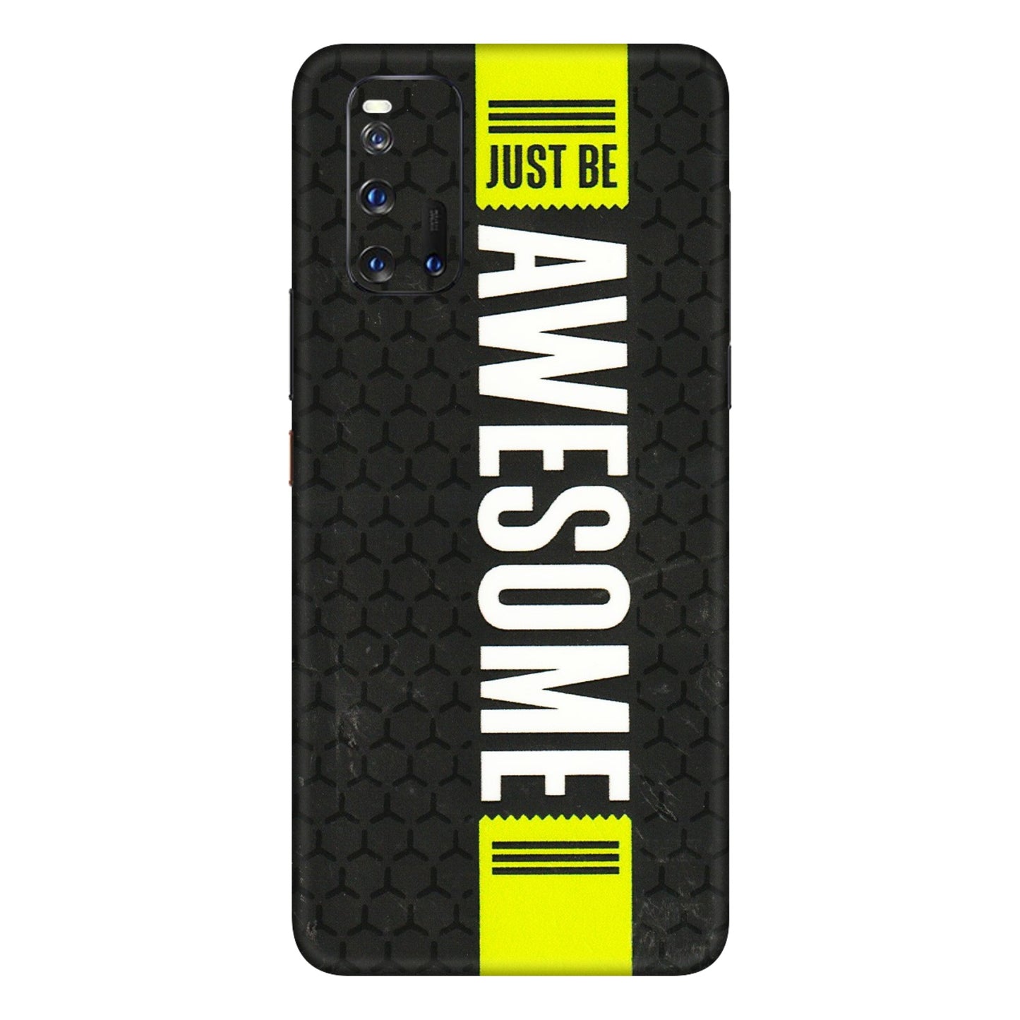 IQOO Phone Skins (All Models) - Just Be Awesome - 3D Embossed Finish (L-101) IQOO 3