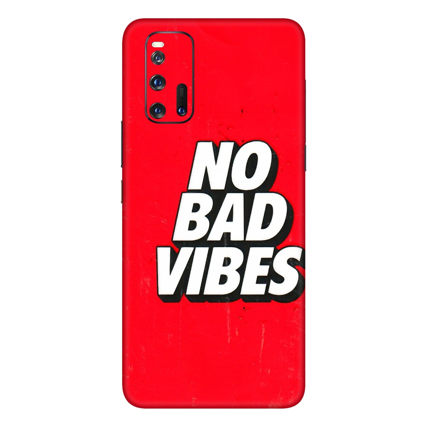 IQOO Phone Skins (All Models) - No Bad Vibes - 3D Embossed Finish (L-280) IQOO 3