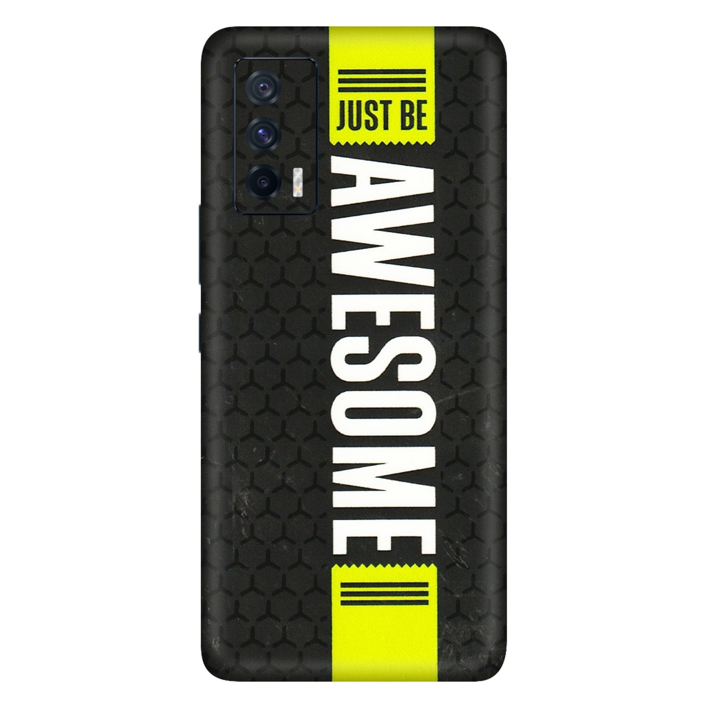 IQOO Phone Skins (All Models) - Just Be Awesome - 3D Embossed Finish (L-101) IQOO 7