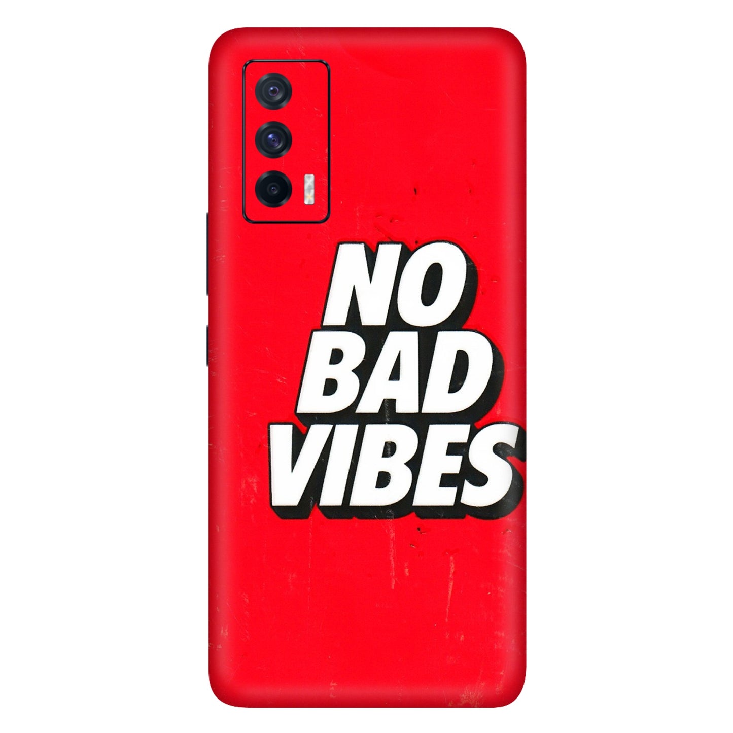 IQOO Phone Skins (All Models) - No Bad Vibes - 3D Embossed Finish (L-280) IQOO 7