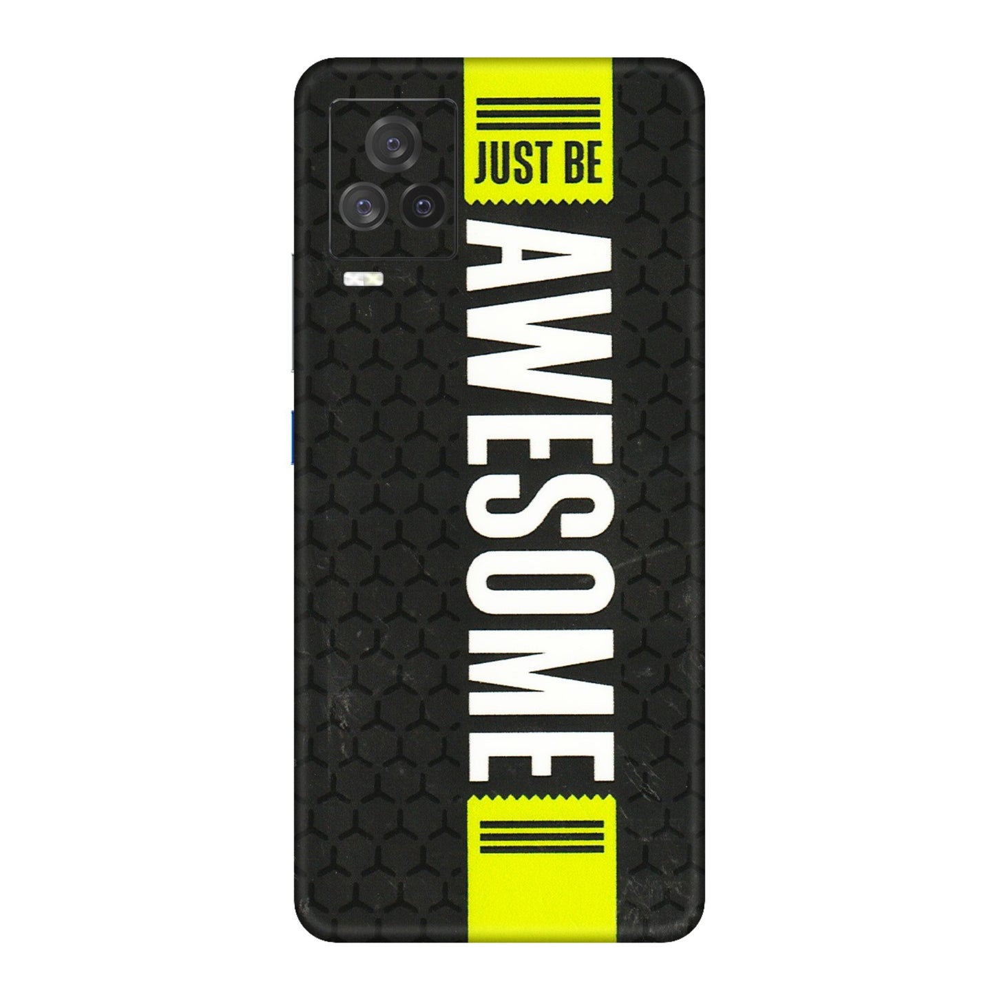 IQOO Phone Skins (All Models) - Just Be Awesome - 3D Embossed Finish (L-101) IQOO 7 Legend
