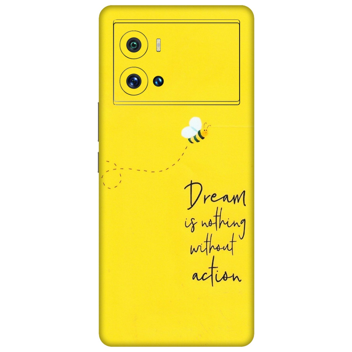 IQOO Phone Skins (All Models) - Dream Is Nothing Without Action - Matte Finish (M-138) IQOO 9 Pro 5G