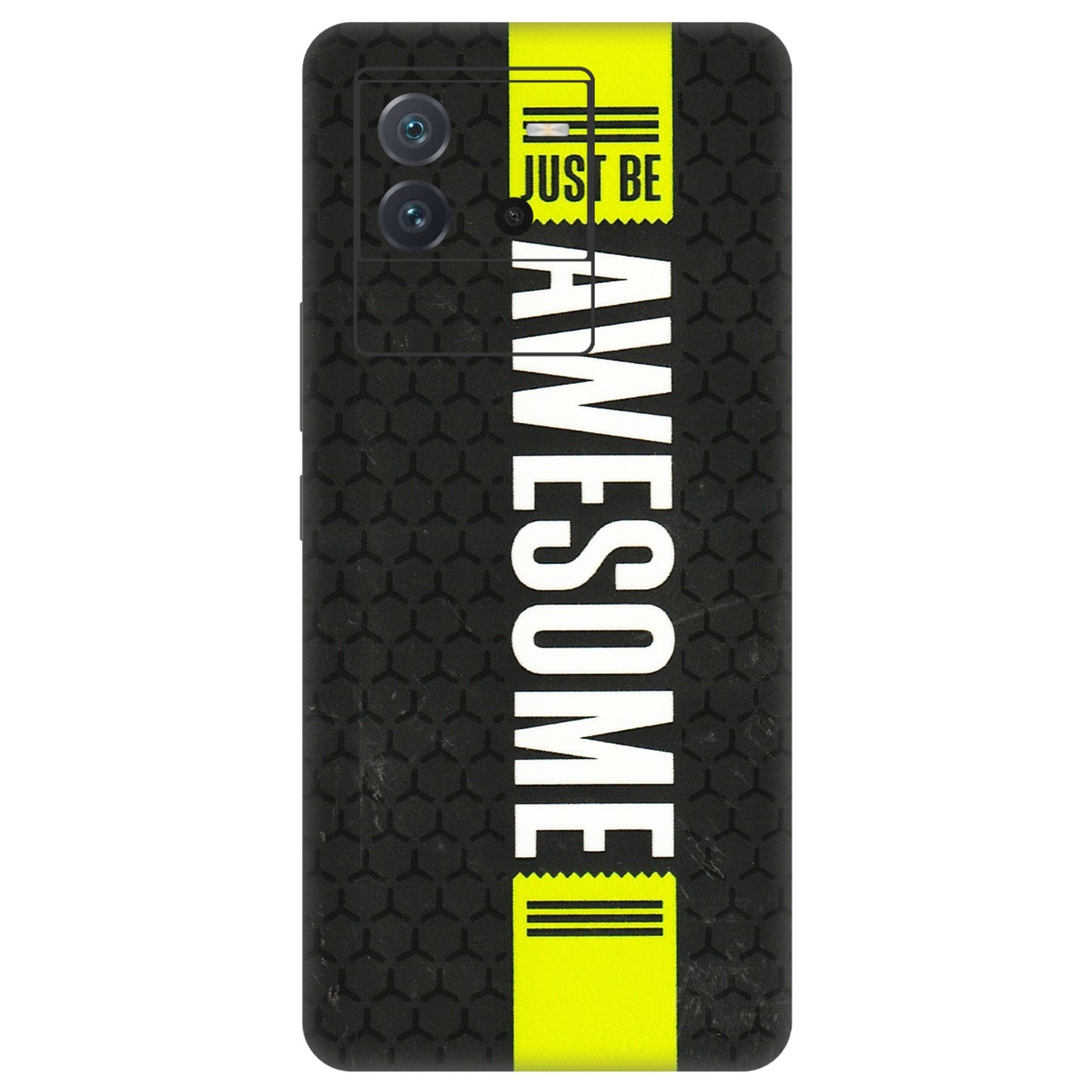 IQOO Phone Skins (All Models) - Just Be Awesome - 3D Embossed Finish (L-101) IQOO Neo 6 5G