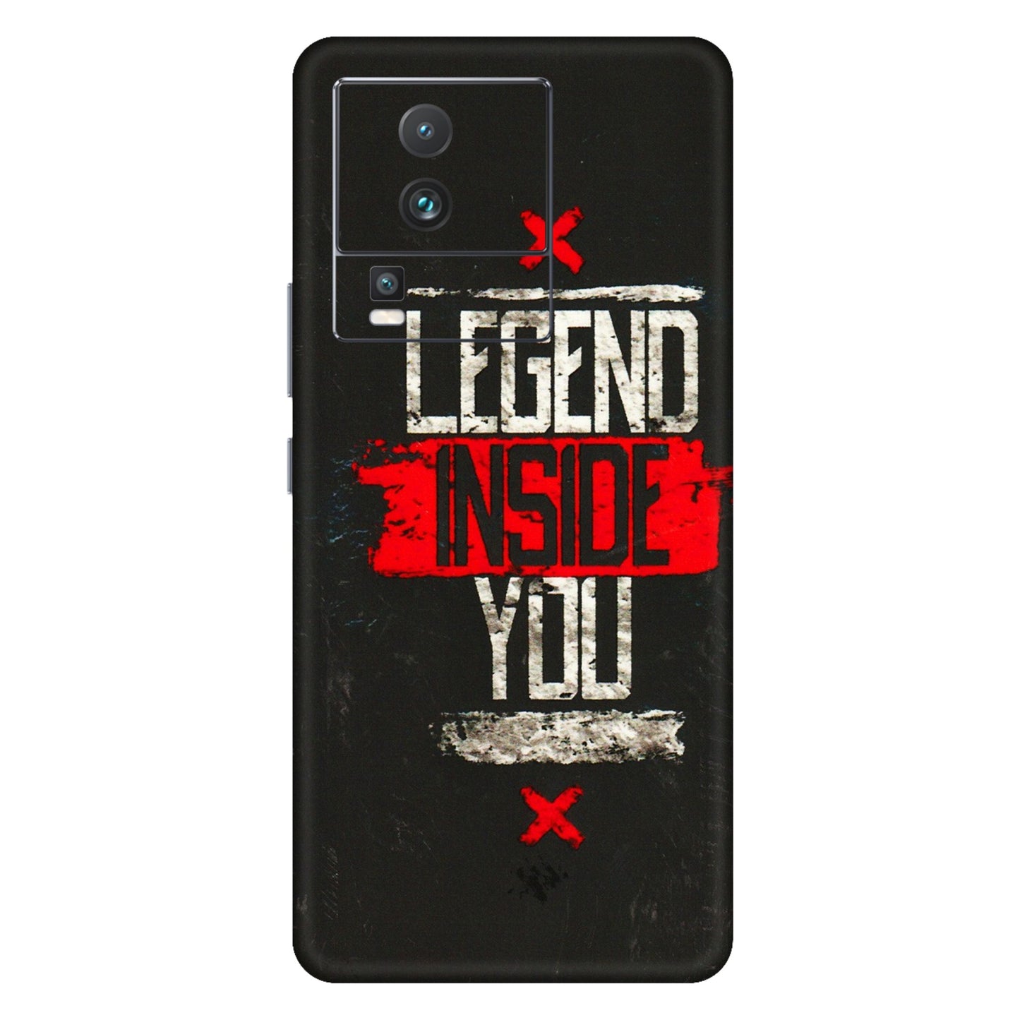 IQOO Phone Skins (All Models) - Legend Inside You - 3D Embossed Finish (L-186) IQOO Neo 7 5G