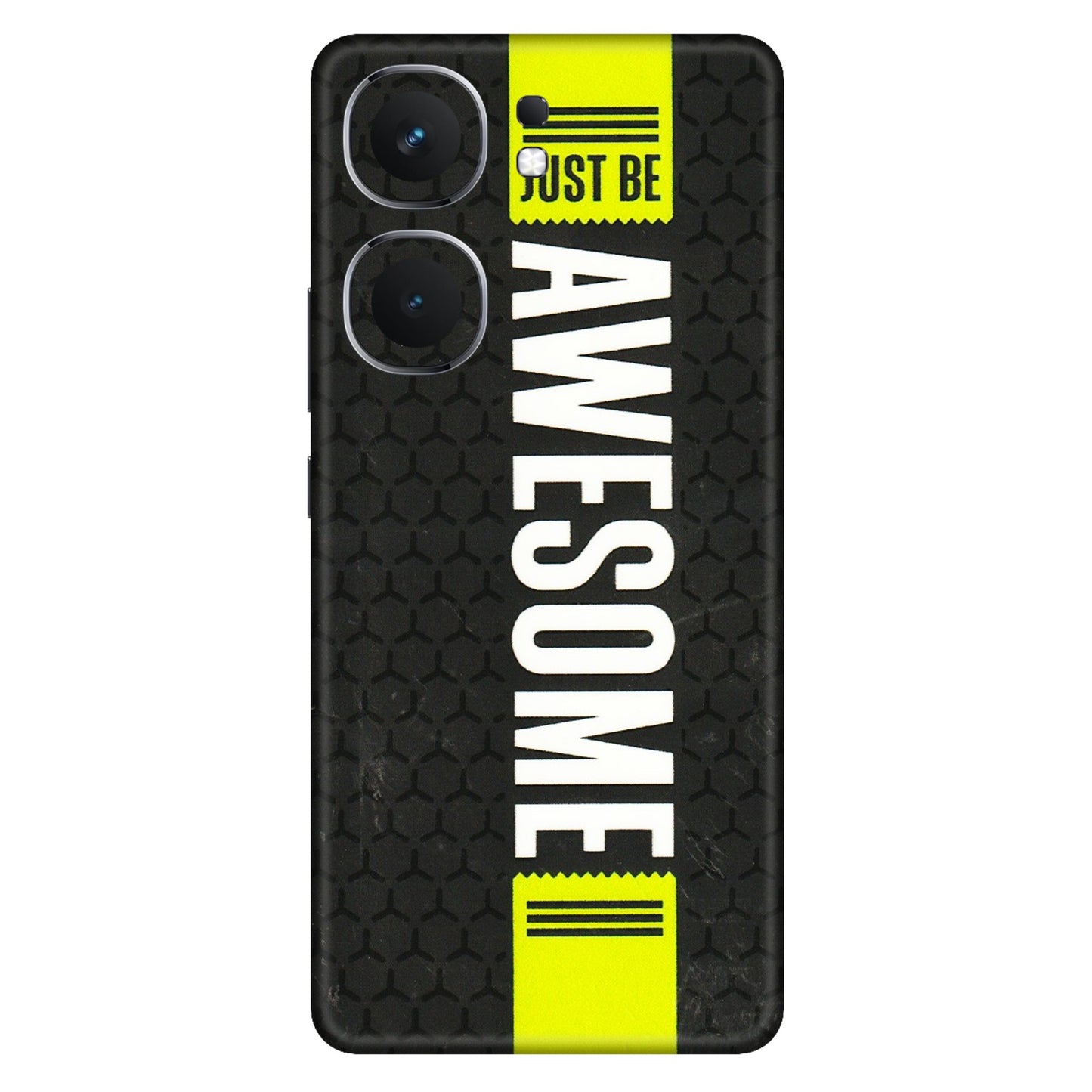 IQOO Phone Skins (All Models) - Just Be Awesome - 3D Embossed Finish (L-101) IQOO Neo 9 Pro