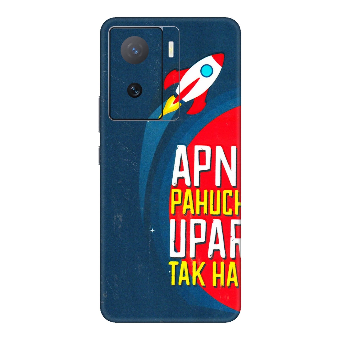 IQOO Phone Skins (All Models) - Apni Pahuch Upar Tak Hai - 3D Embossed Finish (L-276) IQOO Z7