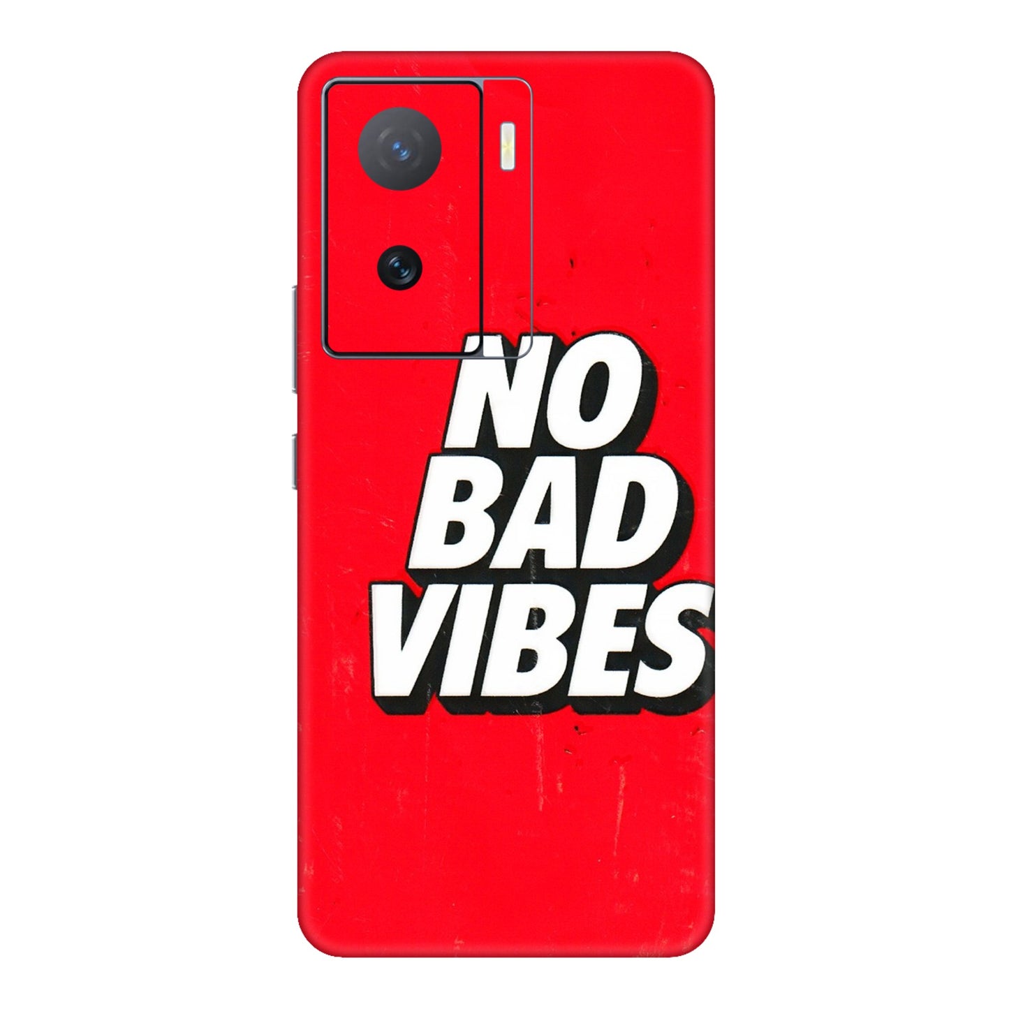 IQOO Phone Skins (All Models) - No Bad Vibes - 3D Embossed Finish (L-280) IQOO Z7