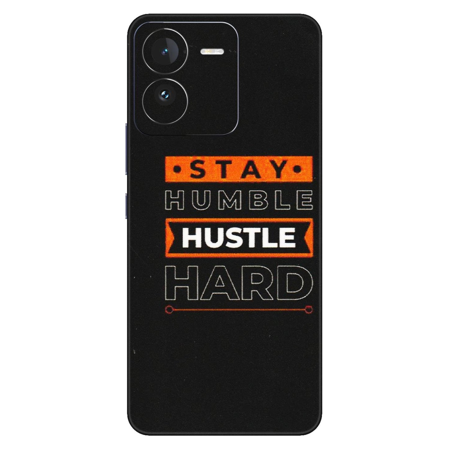 IQOO Phone Skins (All Models) - Stay Humble Stay Hard - Matte Finish (M-48) IQOO Z9