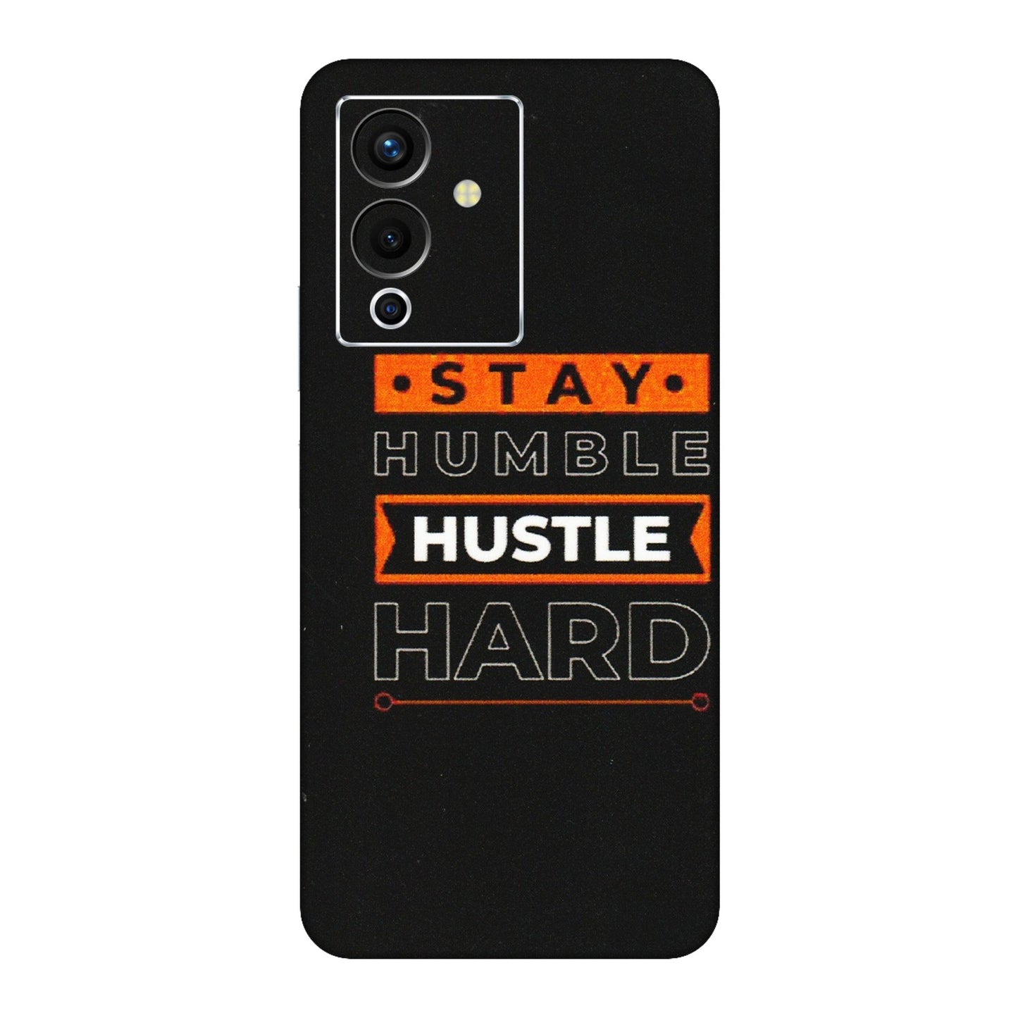 INFINIX Phone Skins (All Models) - Stay Humble Stay Hard - Matte Finish (M-48) Infinix Note 12 Pro (5G)