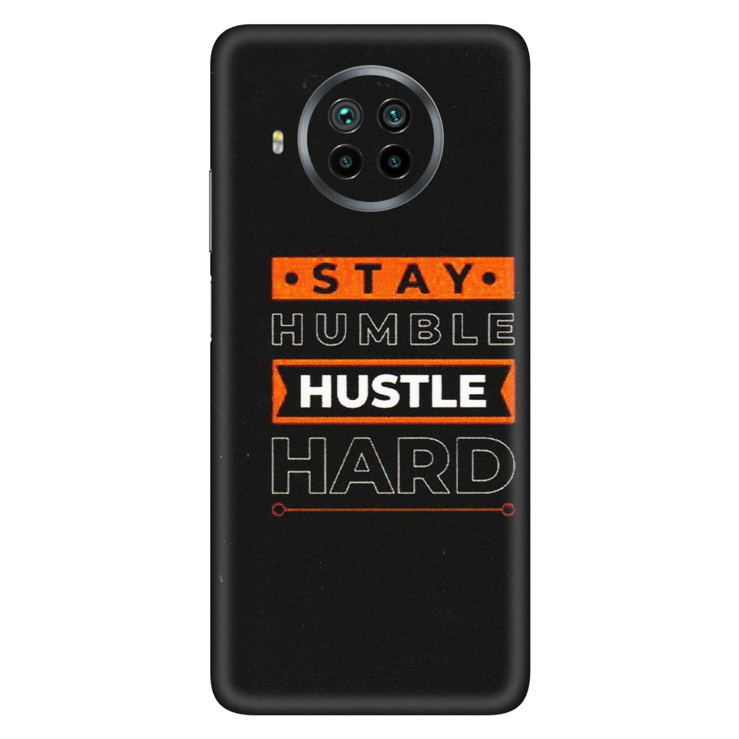 Xiaomi Redmi Phone Skins (All Models) - Stay Humble Stay Hard - Matte Finish (M-48) Mi 10i