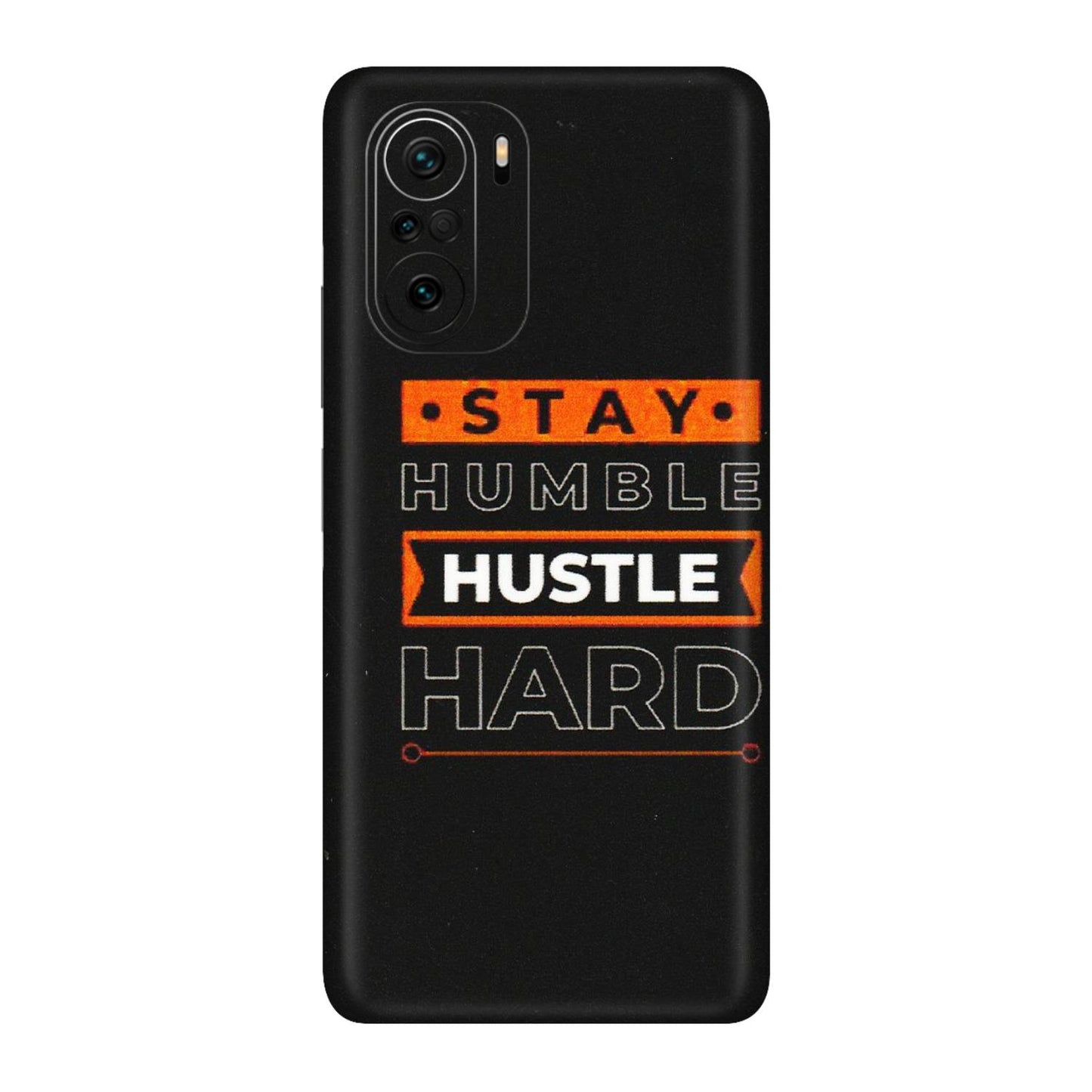Xiaomi Redmi Phone Skins (All Models) - Stay Humble Stay Hard - Matte Finish (M-48) Mi 11 X