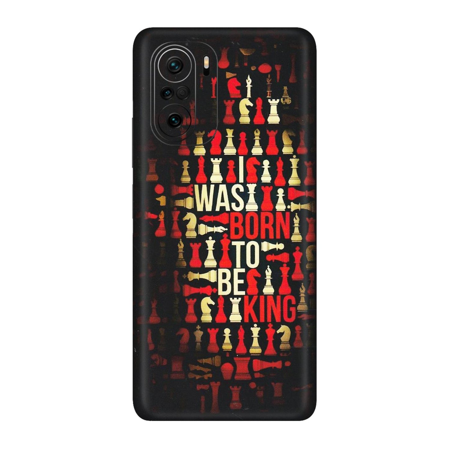 Xiaomi Redmi Phone Skins (All Models) - Born To Be King - Matte Finish (M-73) Mi 11 X