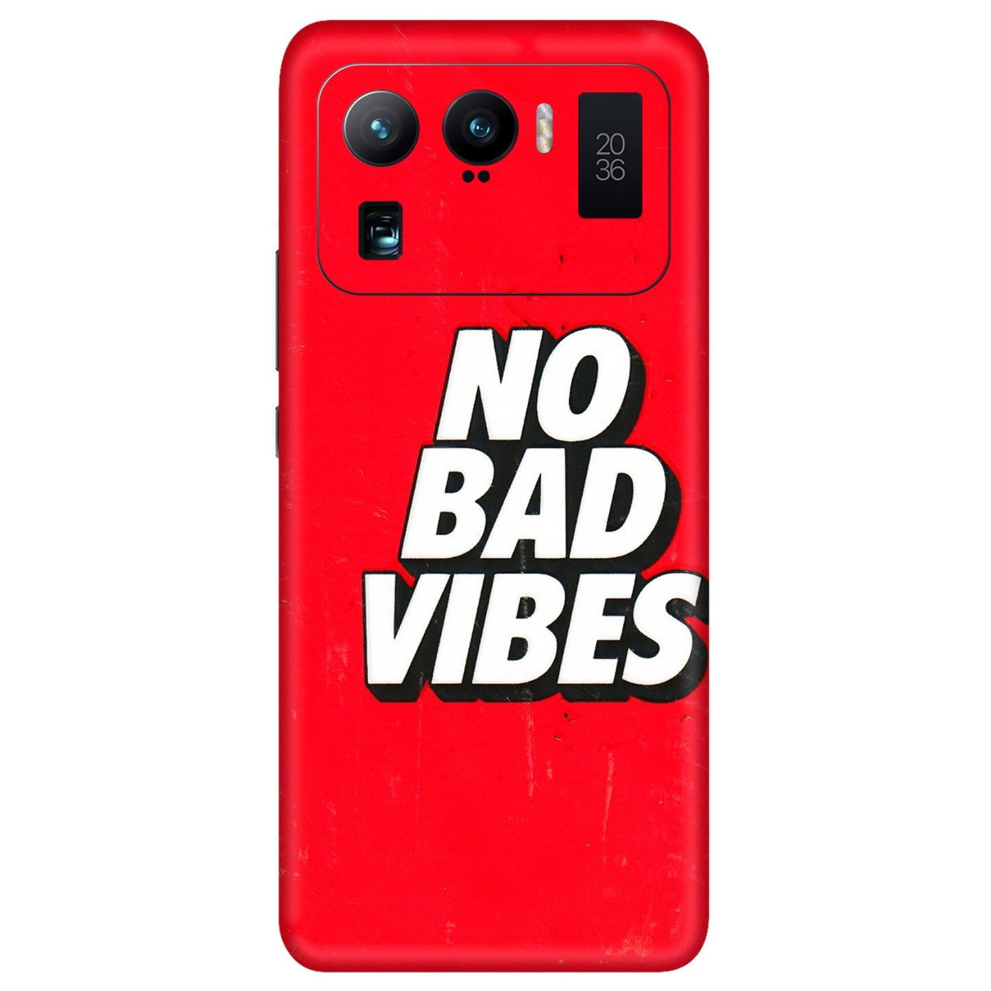 Xiaomi Redmi Phone Skins (All Models) - No Bad Vibes - 3D Embossed Finish (L-280) Mi 11 Ultra