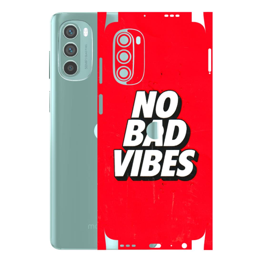 Motorola Phone Skins (All Models) - No Bad Vibes - 3D Embossed Finish (L-280) Motorola G62 5G -