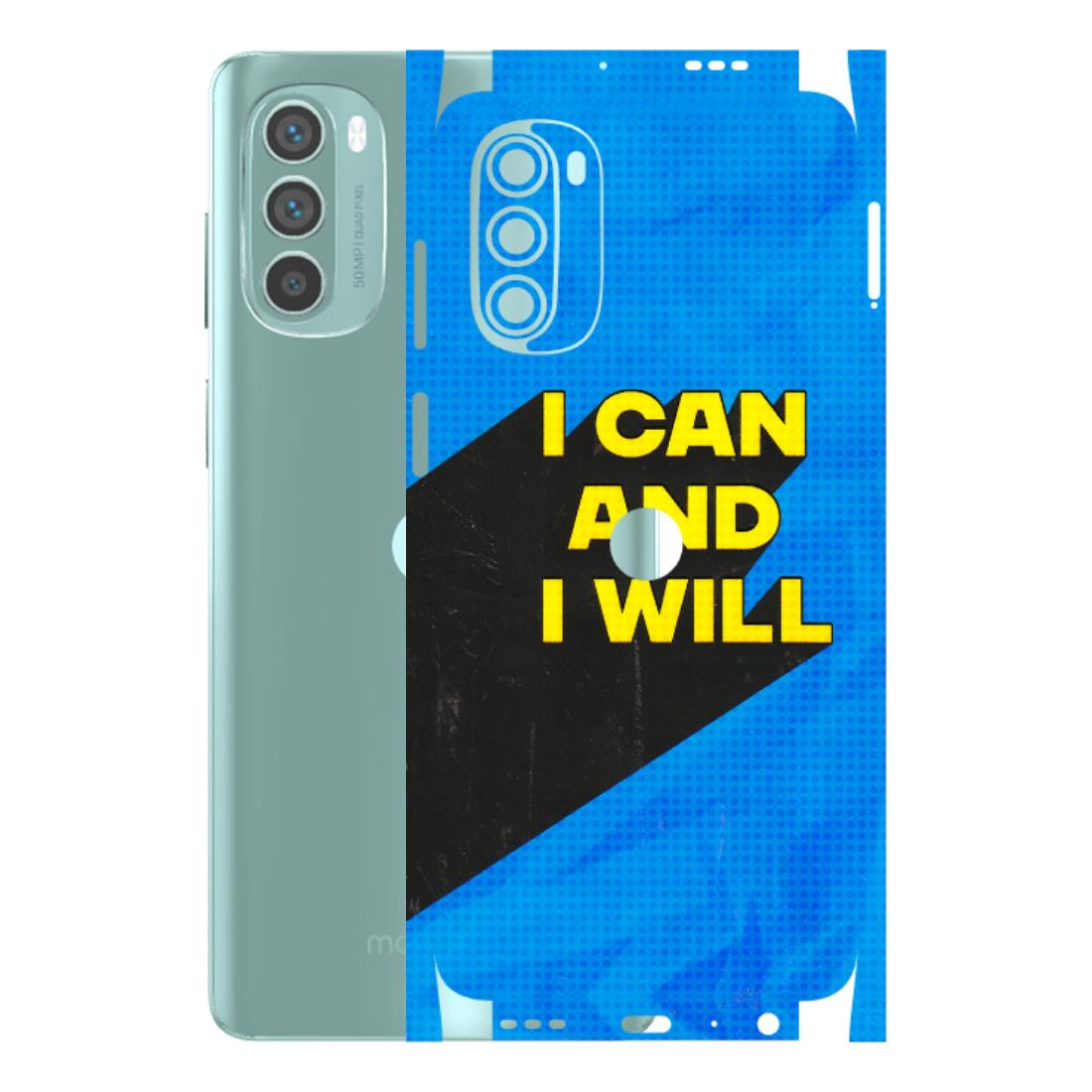 Motorola Phone Skins (All Models) - I Can And I Will - 3D Embossed Finish (L-281) Motorola G62 5G -