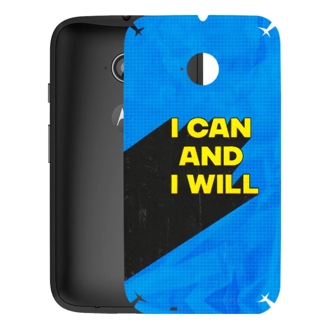 Motorola Phone Skins (All Models) - I Can And I Will - 3D Embossed Finish (L-281) Motorola Moto E2