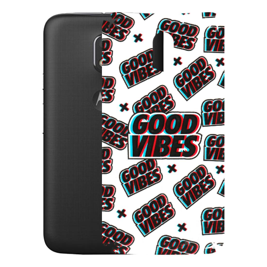 Motorola Phone Skins (All Models) - Good Vibes - 3D Embossed Finish (L-282) Motorola Moto E3 Power