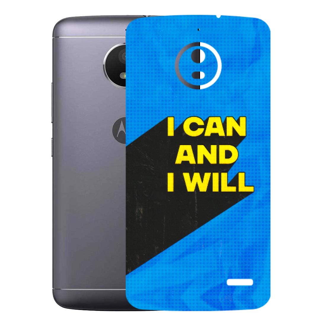 Motorola Phone Skins (All Models) - I Can And I Will - 3D Embossed Finish (L-281) Motorola Moto E4