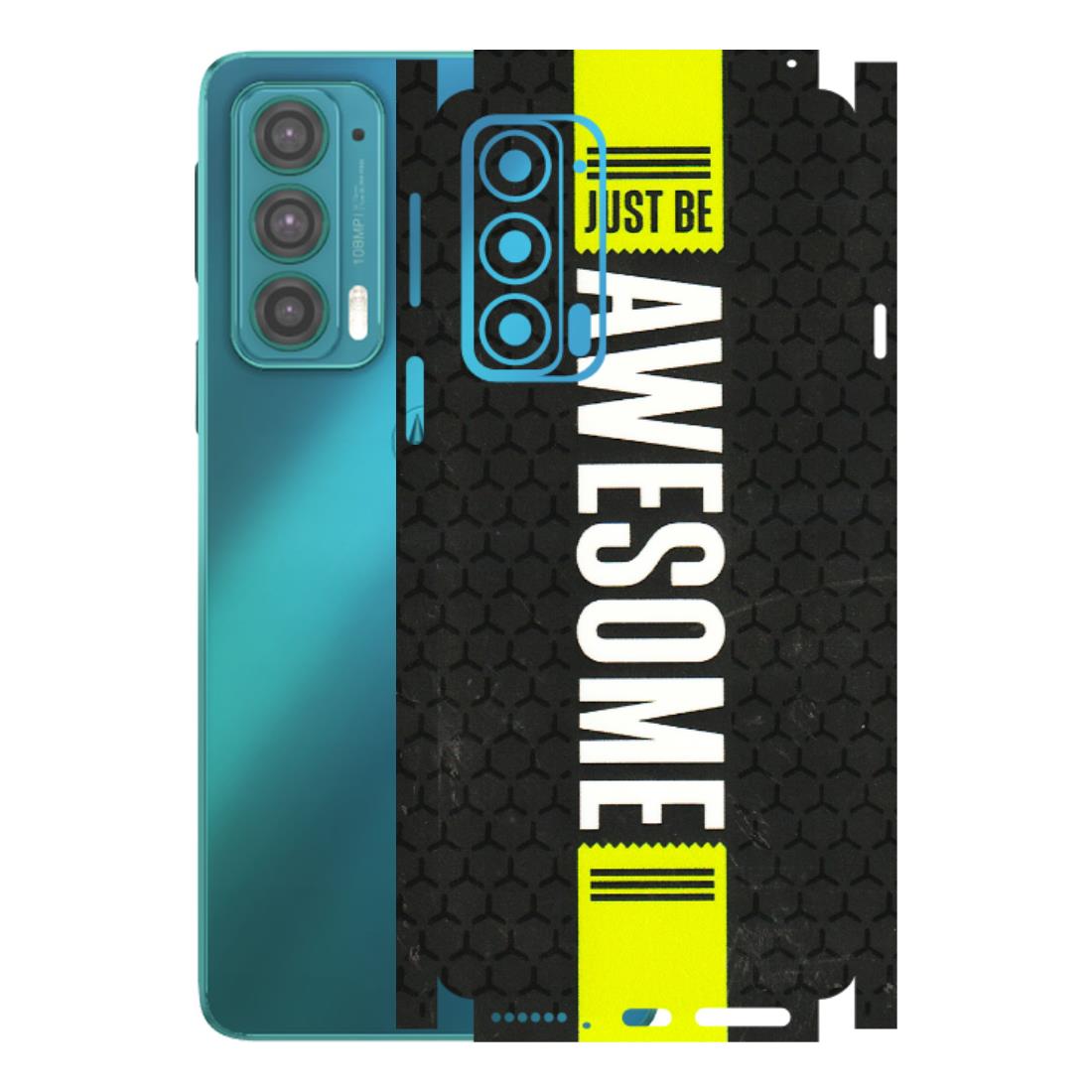 Motorola Phone Skins (All Models) - Just Be Awesome - 3D Embossed Finish (L-101) Motorola Moto Edge 20 (5G)