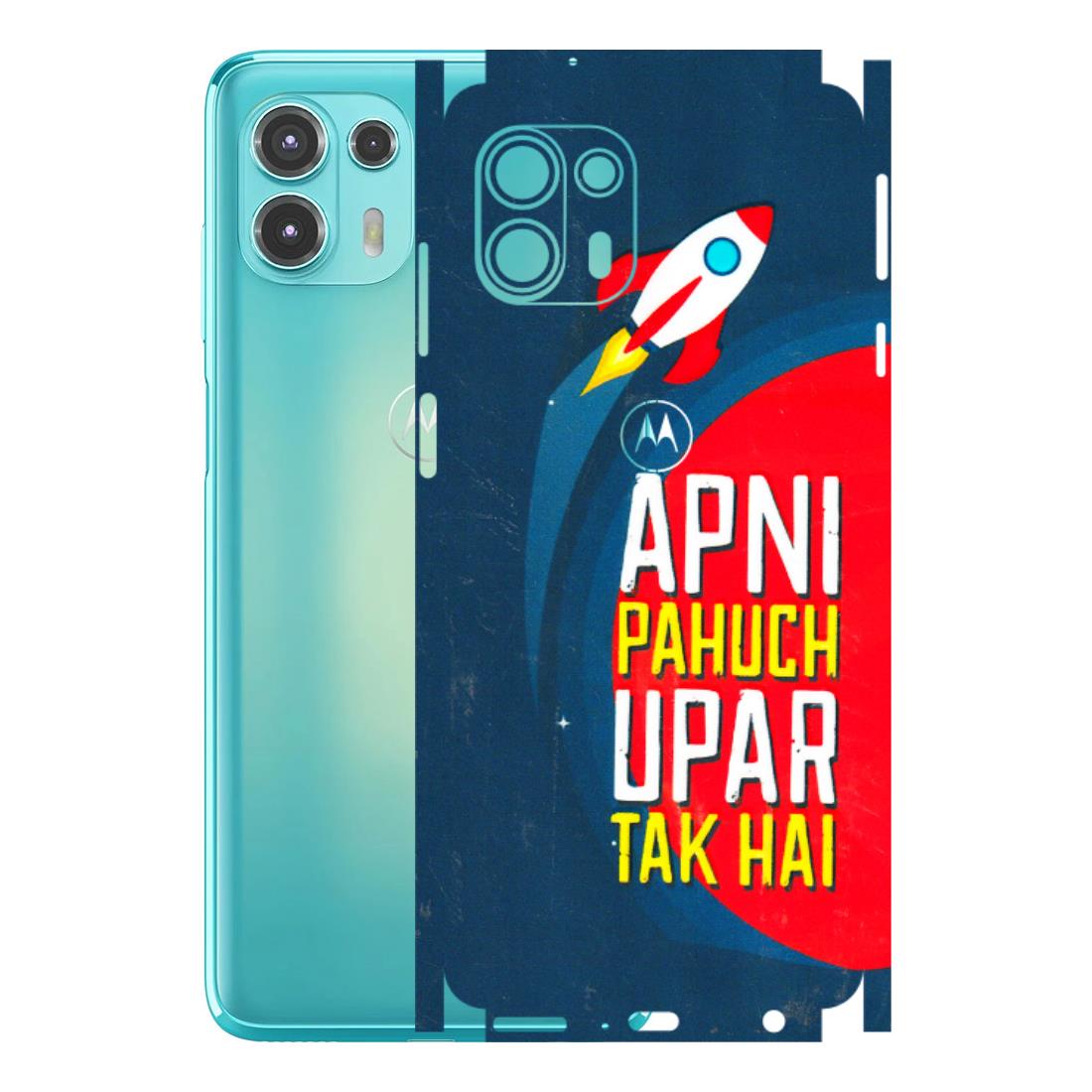 Motorola Phone Skins (All Models) - Apni Pahuch Upar Tak Hai - 3D Embossed Finish (L-276) Motorola Moto Edge 20 Fusion