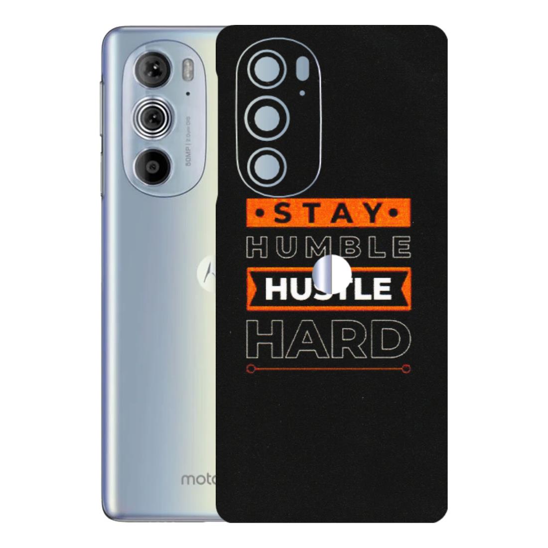 Motorola Phone Skins (All Models) - Stay Humble Stay Hard - Matte Finish (M-48) Motorola Moto Edge 30 Pro 5G