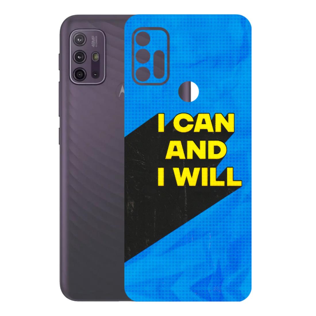 Motorola Phone Skins (All Models) - I Can And I Will - 3D Embossed Finish (L-281) Motorola Moto G10 Power