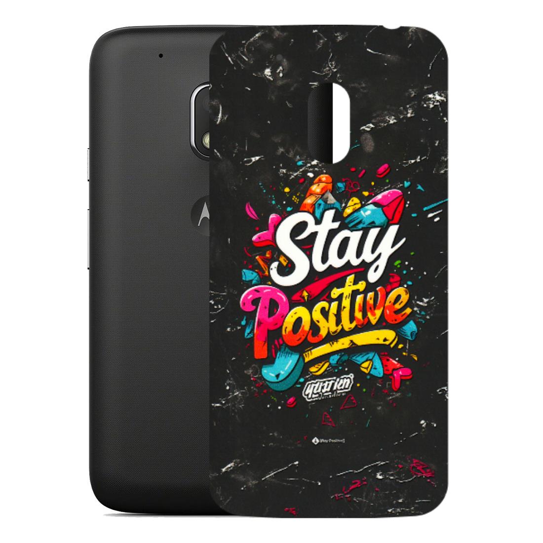 Motorola Phone Skins (All Models) - Stay Positive Black - 3D Embossed Finish (L-31) Motorola Moto G4 Play