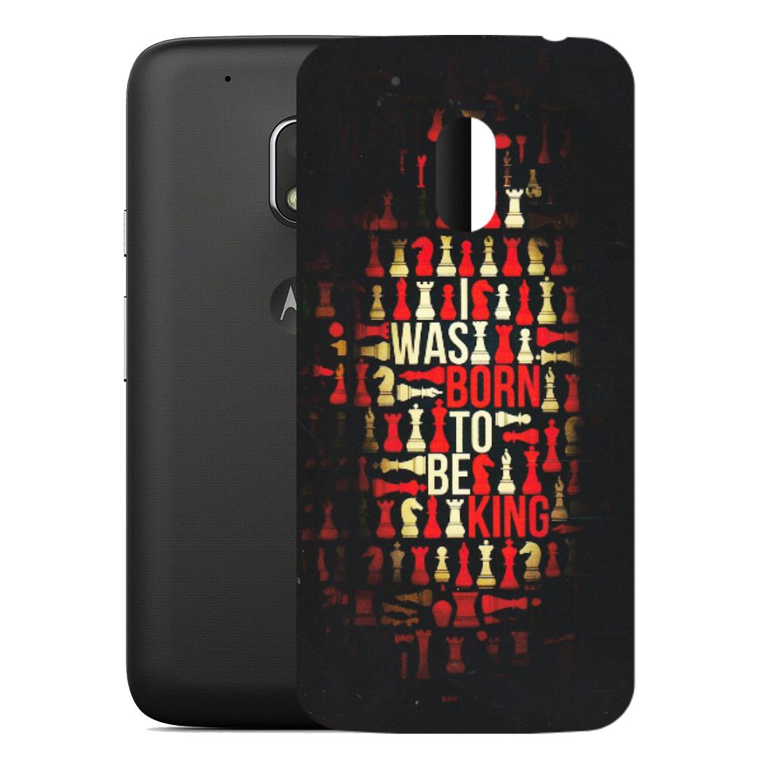 Motorola Phone Skins (All Models) - Born To Be King - Matte Finish (M-73) Motorola Moto G4 Play