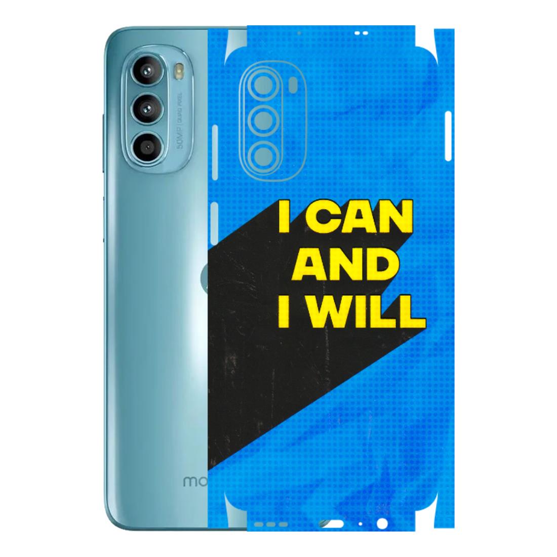 Motorola Phone Skins (All Models) - I Can And I Will - 3D Embossed Finish (L-281) Motorola Moto G52
