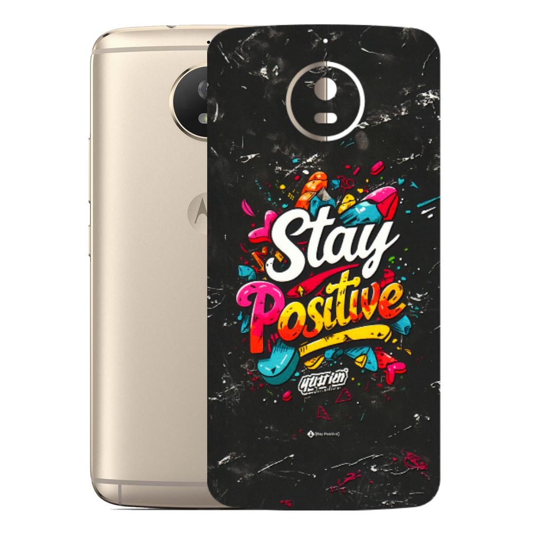 Motorola Phone Skins (All Models) - Stay Positive Black - 3D Embossed Finish (L-31) Motorola Moto G5S