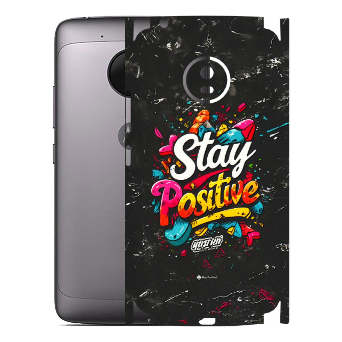 Motorola Phone Skins (All Models) - Stay Positive Black - 3D Embossed Finish (L-31) Motorola Moto G5