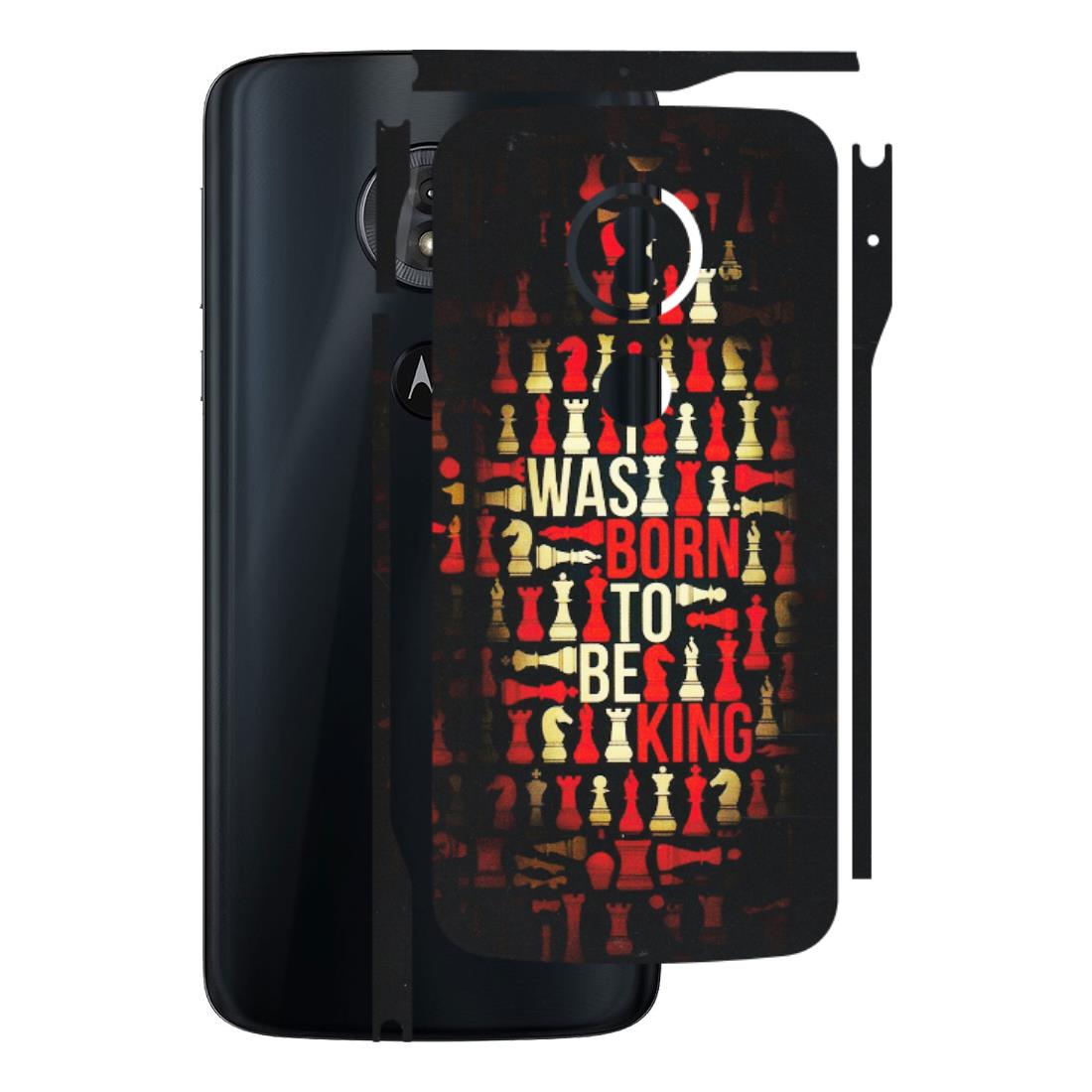 Motorola Phone Skins (All Models) - Born To Be King - Matte Finish (M-73) Motorola Moto G6 Play