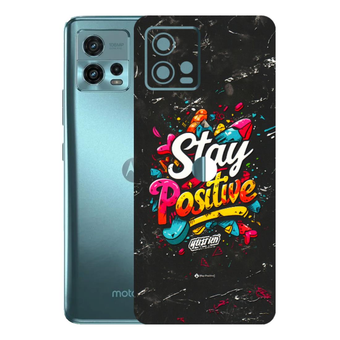 Motorola Phone Skins (All Models) - Stay Positive Black - 3D Embossed Finish (L-31) Motorola Moto G72 (5G)
