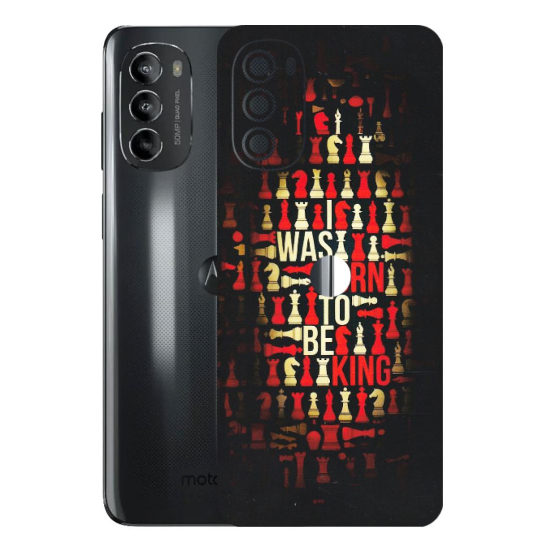 Motorola Phone Skins (All Models) - Born To Be King - Matte Finish (M-73) Motorola Moto G82 (5G)