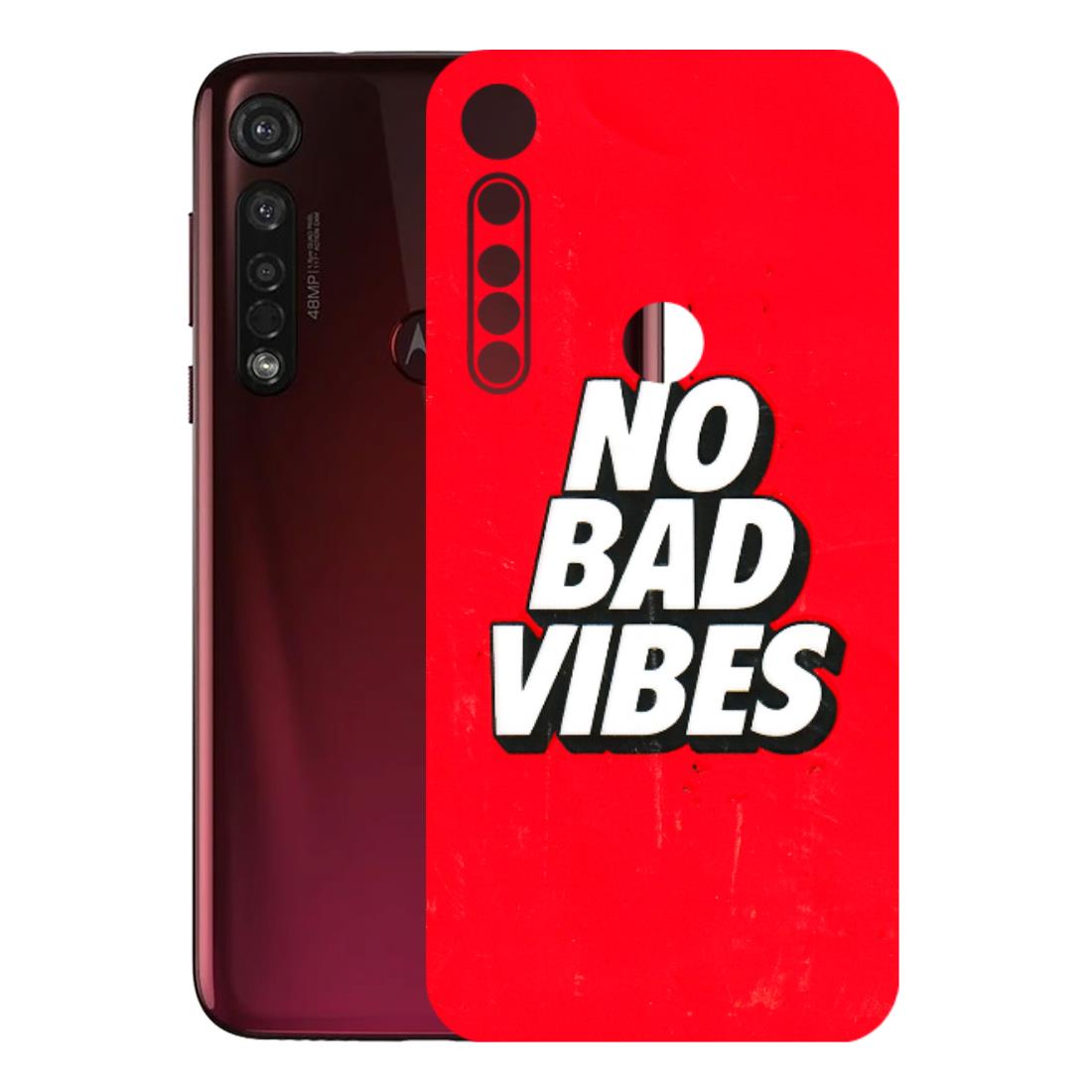 Motorola Phone Skins (All Models) - No Bad Vibes - 3D Embossed Finish (L-280) Motorola Moto G8 Plus