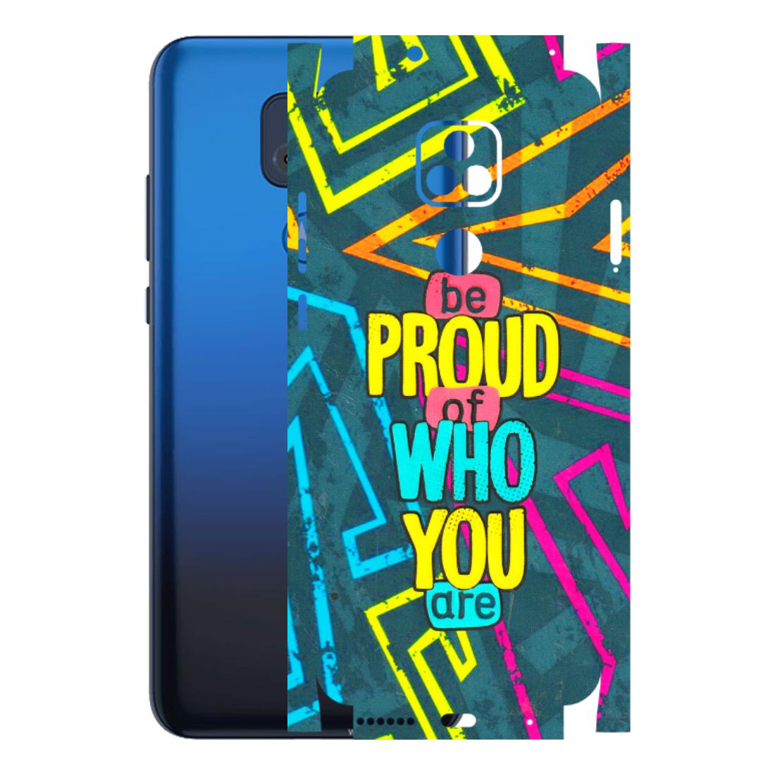 Motorola Phone Skins (All Models) - Be Proud Of Who You Are - 3D Embossed Finish (L-277) Motorola Moto G Play