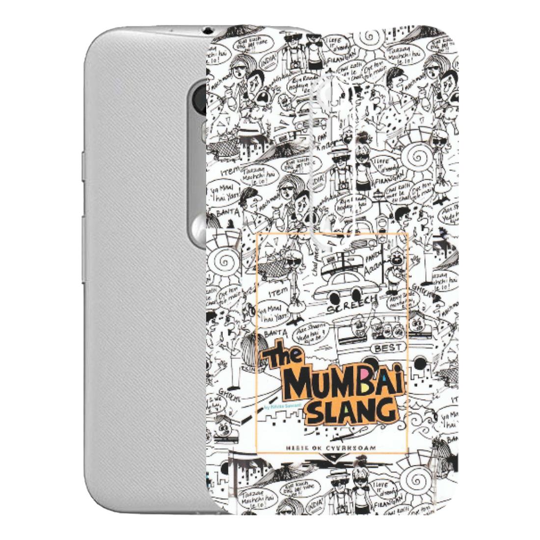Motorola Phone Skins (All Models) - The Mumbai Slang - Matte Finish (M-142) Motorola Moto G Turbo
