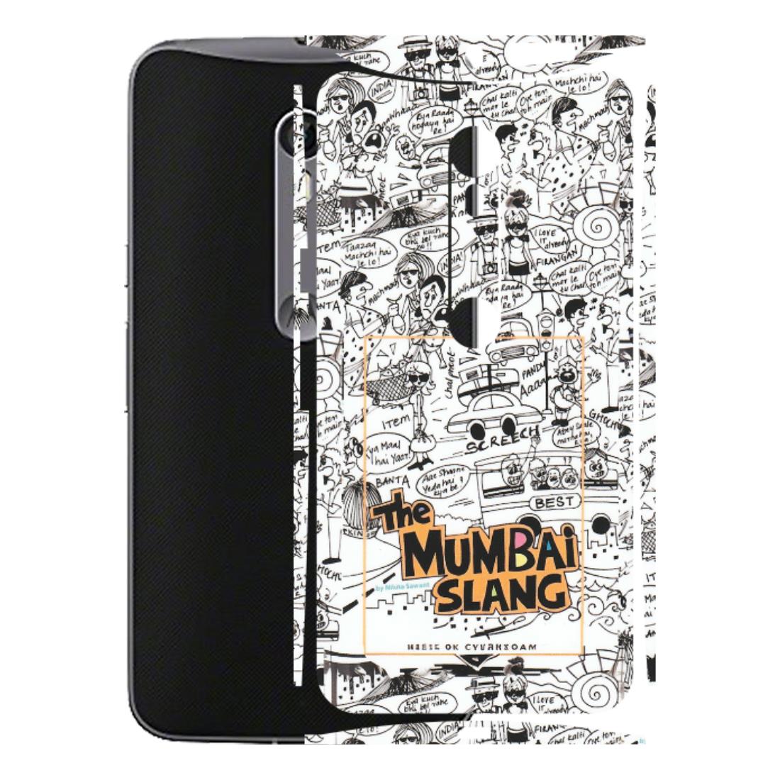 Motorola Phone Skins (All Models) - The Mumbai Slang - Matte Finish (M-142) Motorola Moto X Style