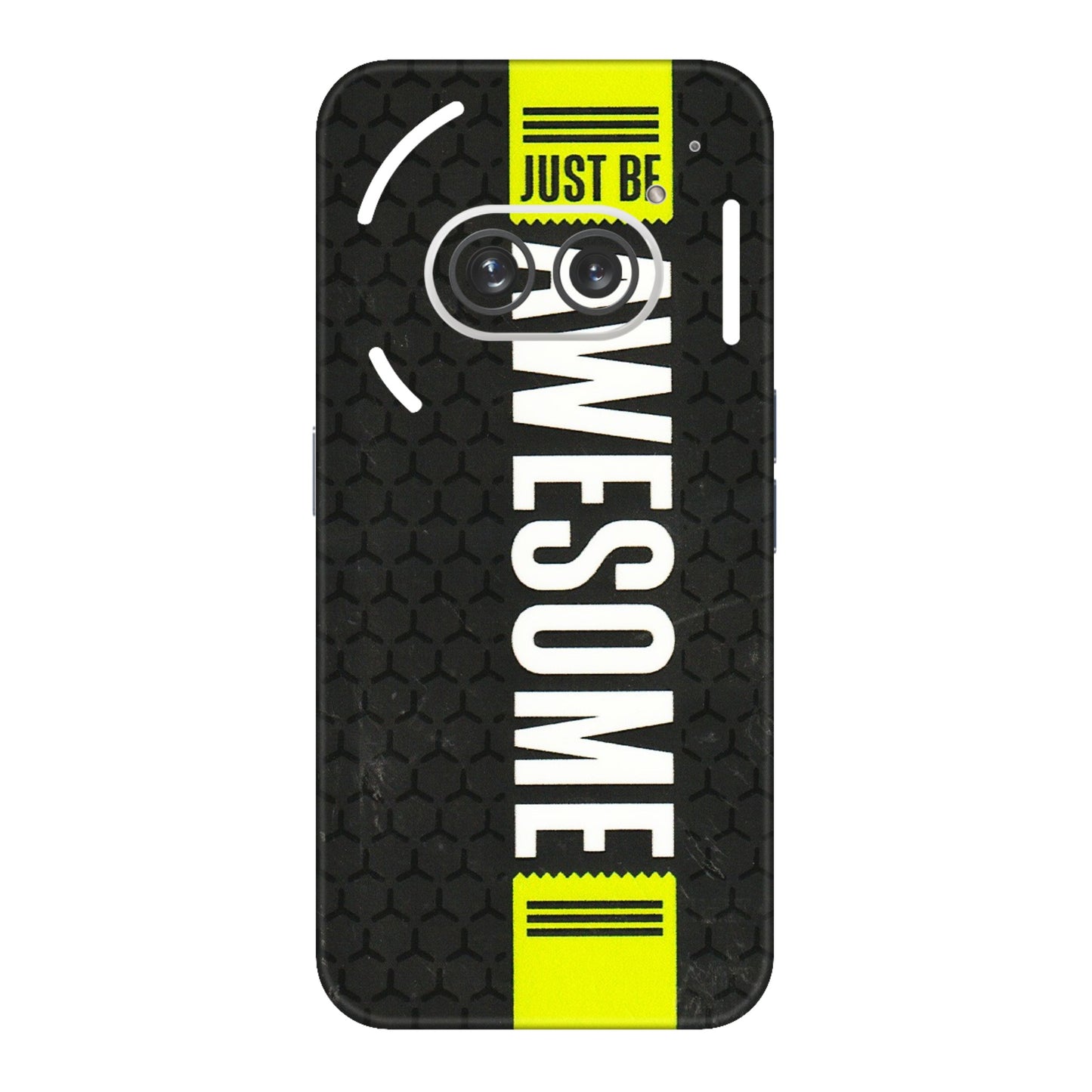 Nothing Phone Skins (All Models) - Just Be Awesome - 3D Embossed Finish (L-101) Nothing Phone 2A