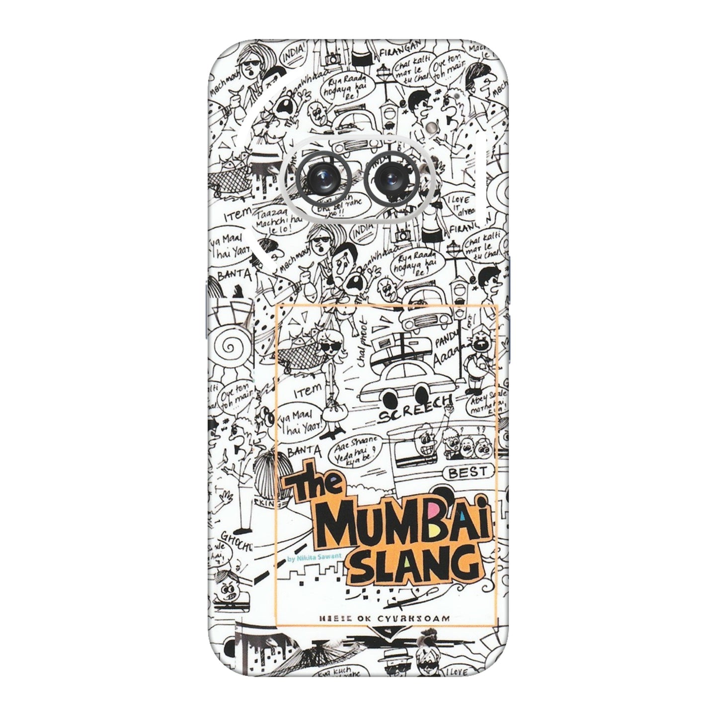 Nothing Phone Skins (All Models) - The Mumbai Slang - Matte Finish (M-142) Nothing Phone 2A
